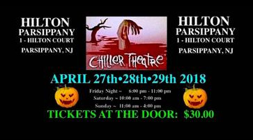 Chiller Theatre April 27–29 2018 event flyer