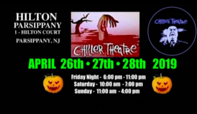 Chiller Theatre April 26–28 2019 event flyer
