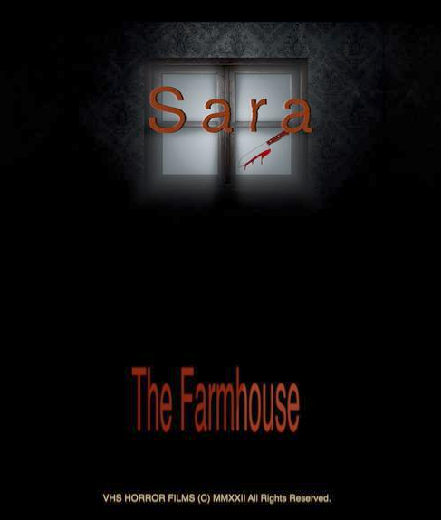 The Farmhouse — Sara, VHS Horror Films